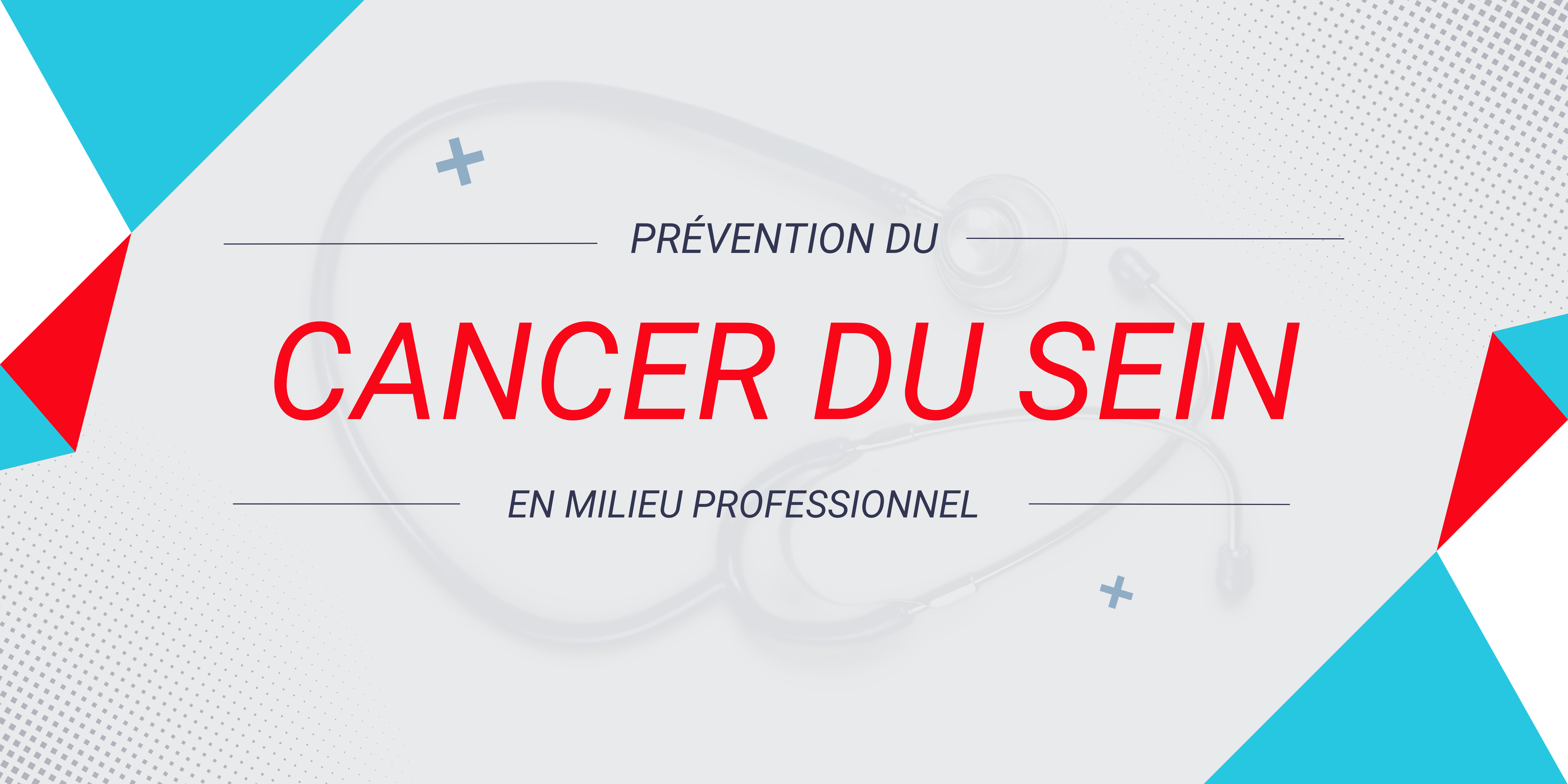 Prévention du cancer du sein en milieu professionnel